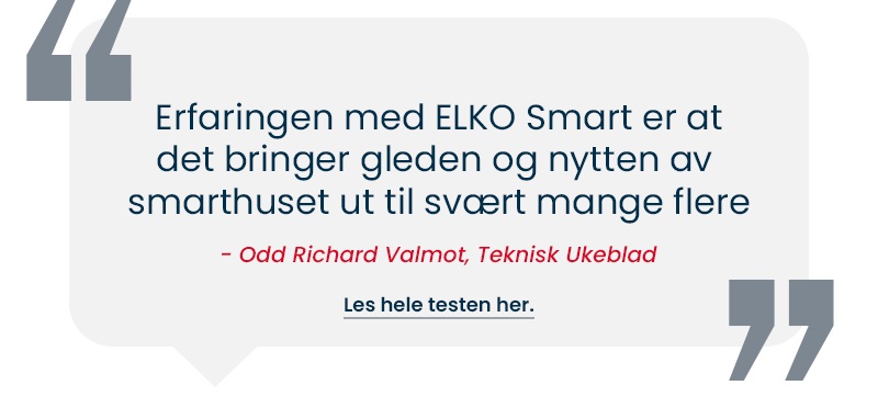Sitat, test av smarthus, teknisk ukeblad, ELKO Smart
